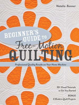 cover image of Beginner's Guide to Free-Motion Quilting
